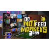 Do Not Feed the Monkeys 2099 - Steam PC