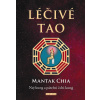 Léčivé Tao - Mantak Chia