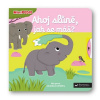 Ahoj slůně, jak se máš? (Nathalie Choux)