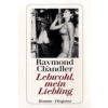 Lebwohl, mein Liebling (Raymond Chandler,Wulf Teichmann)(Brožovaná)