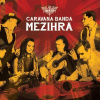 Caravana Banda: Mezihra (CD, Digipack) - Muzyka Slovensko