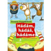 Hádám, hádáš, hádáme