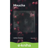 E-kniha Moucha - Ladislav Petrecký