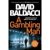 A Gambling Man - Baldacci David