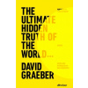 The Ultimate Hidden Truth of the World