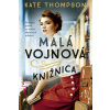 Malá vojnová knižnica - Thompson Kate