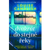 Dvakrát do stejné řeky - Louise Candlish