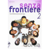 Senza frontiere 2 Libro + CD Audio