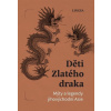 Děti Zlatého draka - Mýty a legendy jihovýchodní Asie - Ondřej Pivoda