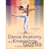 Dance Anatomy and Kinesiology - Karen Clippinger