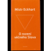 O rození věčného Slova - Mistr Eckhart