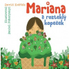 Mariana a rozteklý kopeček - David Košťák