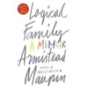 Logical Family : A Memoir - Armistead Maupin, Doubleday