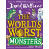 The World's Worst Monsters - Walliams David