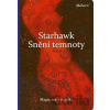 Snění temnoty - Starhawk