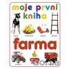Moje první kniha: Farma - INFOA