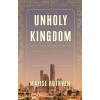 Unholy Kingdom - Malise Ruthven