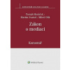 Zákon o mediaci. Komentář (Tomáš Horáček, Martin Svatoš, Miloš Olík )
