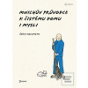 Mnichův průvodce k čisté… (Šókei Macumoto)