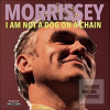 Morrissey: I Am Not A Do… (Morrissey)