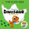 There's a Dinosaur in Your Book - Tom Fletcher, Penguin Random House Children's UK
