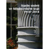 Stavby století ve Středočeském kraji 1918 - 2018 - Vladimír Šlapeta, kol.