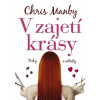 V zajetí krásy - Chris Manby