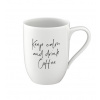 Villeroy&Boch Statement hrnček Keep calm and drink coffee