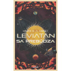 Leviatan sa prebúdza - James S A Corey