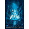 Rules for Vanishing - Kate Alice Marshall
