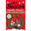 Agatha Raisin and Kissing Christmas Goodbye - M.C. Beaton