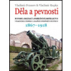 Děla a pevnosti 1867 1918 - Kupka Vladimír Francev Vladimír