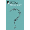 Why War - Richard Overy, Penguin Books Ltd