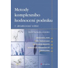 Metody komplexního hodnocení podniku 2 aktualizované vydání - Vochozka Marek