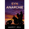 Syn Anarchie - Marcy Jell