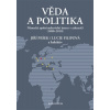 Věda a politika: Německé společenskovědní ústavy v zahraničí (1880-2010) (Jiří Pešek, Lucie Filipová - vyd. Karolinum)