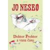 Doktor Proktor a vana času - Jo Nesbo