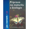 Príprava na maturitu z biológie + CD - Katarína Ušáková