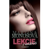 Lekcie z nenávisti - Martina Monošová