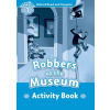 Oxford Read and Imagine Level 1: Robbers at the Museum Activity Book
