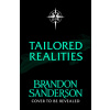 Tailored Realities