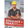 Regulace v praxi - Valter Jaroslav