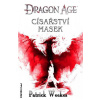 Dragon Age 4 - Císařství masek - Patrick Weekes