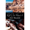 Red Dirt Heart 4 - N.R. Walker