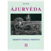 Ajurvéda 2 - Tradiční indická medicína - Zora Doval