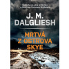 Mrtvá z ostrova Skye - Dalgliesh J. M.