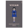 Vivian - Francesca Diotallevi - online doručenie