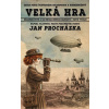 Velká hra - Jan Procházka