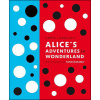 Alice`s Adventures in Wonderland