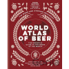 World Atlas of Beer - Tim Webb, Stephen Beaumont